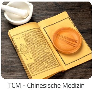 Reiseideen - TCM - Chinesische Medizin -  Reise auf Trip Deutschland buchen